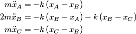 \begin{align*}m\ddot{x}_A &= -k \left(x_A - x_B\right) \\2m\ddot{x}_B &= -k \left(x_B - x_A \right) - k \left(x_B - x...