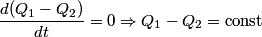 \begin{align*}\frac{d (Q_1 - Q_2)}{dt} = 0 \Rightarrow Q_1 - Q_2 = \mbox{const}\end{align*}