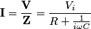 \begin{align*}\mathbf{I} = \frac{\mathbf{V}}{\mathbf{Z}} = \frac{V_i}{R + \frac{1}{i\omega C}}\end{align*}