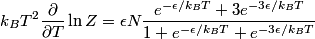 \begin{align*}k_B T^2 \frac{\partial}{\partial T} \ln Z &= \epsilon N \frac{e^{-\epsilon/k_B T} + 3 e^{-3 \epsilon/k_B T}...