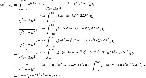 \begin{align*}\psi(x,t) &= \int_{-\infty}^{\infty} e^{i (k x - \omega t)} \frac{1}{\sqrt{2 \pi \Delta k ^2}} e^{- (k - k_...
