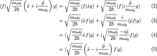 \setcounter{equation}{1}\begin{align}	\langle  f| \sqrt{\frac{m \omega_0}{2 \hbar}} \left(\hat x + i \frac{\hat p}{m \omega_0...