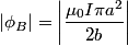\begin{align*}\left|\phi_B\right| = \left|\frac{\mu_0 I \pi a^2}{2 b}\right|\end{align*}