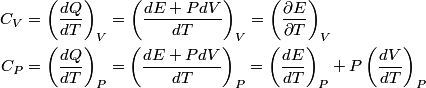 \begin{align*}C_V &= \left(\frac{dQ}{dT} \right)_V = \left(\frac{dE + P dV}{dT} \right)_V = \left(\frac{\partial E}{\part...